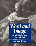 Word and Image: French Painting of the Ancien Régime (Cambridge Paperback Library)
