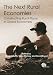 The Next Rural Economies: Constructing Rural Place in Global Economies (Cabi)