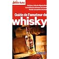 Le Petit Fut� Guide de l'amateur de whisky