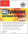 The Best Damn Cybercrime and Digital Forensics Book Period