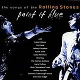 Paint It Blue (the Songs of the Rolling Stones) - Various