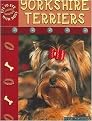 Yorkshire Terriers (STONE, LYNN. M. EYE TO EYE WITH DOGS II.) (Reinforced Hardcover)