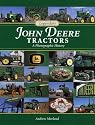 Legendary John Deere Tractors: A Photographic History