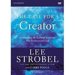 The Case for a Creator Revised Edition: A DVD Study: Investigating the Scientific Evidence That Points Toward God