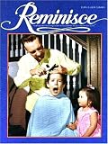 Reminisce Magazine. August/September, 2007. Vol. 17, No. 5. Small-Town Baseball, First Haircut, Victory Garden and more. (17)