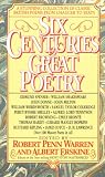 Six Centuries of Great Poetry: A Stunning Collection of Classic British Poems from Chaucer to Yeats