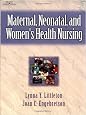 Maternal, Neonatal, and Women's Health Nursing (Maternal, Neonatal, & Women's Health Nursing)