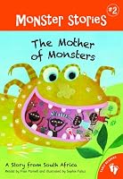 The Mother of Monsters (Monster Stories)