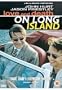 Love and Death on Long Island