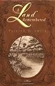 A Land Remembered