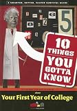 10 Things You Gotta Know About Your First Year of College (SparkCollege)
