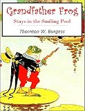 Grandfather Frog Stays  in the Smiling Pool