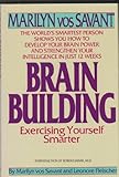 Brain Building: Exercising Yourself Smarter