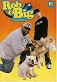 Rob & Big - The Complete Seasons 1 & 2 (Uncensored)