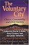 The Voluntary City: Choice, Community, and Civil Society (Economics, Cognition, and Society) The Voluntary City: Choice, Community, and Civil Society (Economics, Cognition, and Society)