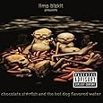 Limp Bizkit - Chocolate Starfish and the Hot Dog flavored water