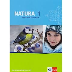 Natura - Biologie f�r Gymnasien in Nordrhein-Westfalen G8: Natura 5./6. Biologie. Sch�lerbuch. Nordrhein-Westfalen. G 8: Gymnasium
