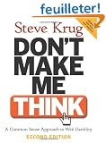 Don't Make Me Think: A Common Sense Approach to Web Usability