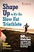Shape Up with the Slow Fat Triathlete