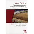 Pour des agricultures �cologiquement intensives