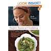 Super Natural Cooking: Five Delicious Ways to Incorporate Whole and Natural Foods into Your Cooking
