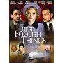 These Foolish Things