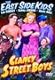 East Side Kids: Clancy Street Boys