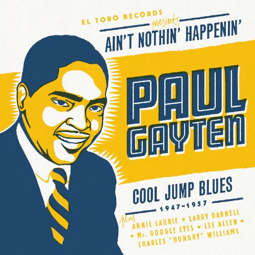 Paul Gayten - Aint Nothin Happenin - Zortam Music