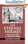 Eternal Hermes: From Greek God to Alchemical Magus