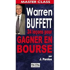 Warren Buffett 24 Lecons pour Gagner en Bourse