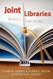 Joint Libraries: Models That Work