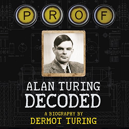 Download Prof: Alan Turing Decoded