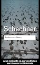 Performance Theory (Routledgeclassics)