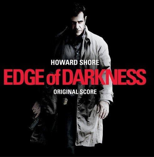 Edge Of Darkness: Original Score Howard Shore
