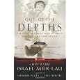 Out of the Depths: The Story of a Child of Buchenwald Who Returned Home at Last