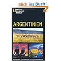 NATIONAL GEOGRAPHIC TRAVELER Argentinien - Alle Highlights, Exklusive Tipps, Unvergessliche Abenteuer