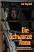 Die Schwarze Anna: Ein ergreifender Heimatroman aus der Niederen Börde im Jahr 1934 bei Bücher zum Namen: 51QnvoW77eL._SL75_