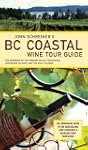 John Schreiner's BC Coastal Wine Tour...