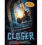 [Closer]Closer BY Gordon, Roderick(Author)Hardcover