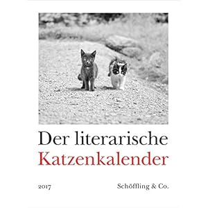 Der literarische Katzenkalender 2017: Zweifarbiger Wochenkalender