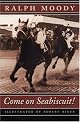 Come On Seabiscuit