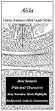 Aida/the Opera Journeys Mini Guide Series (Opera Journey Mini Guide Series)