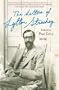 Letters of Lytton Strachey
