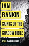 Saints of the shadow bible
