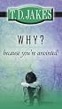 Why? Because You Are Anointed