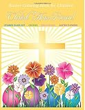 Easter Coloring Book for Children: Christ Has Risen! Easter Coloring Book for Kids and Easter Coloring Book for Adults Relaxation to Color together ... Easter Books for Children in All Departments