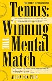 Tennis: Winning the Mental Match