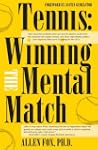 Tennis: Winning the Mental Match