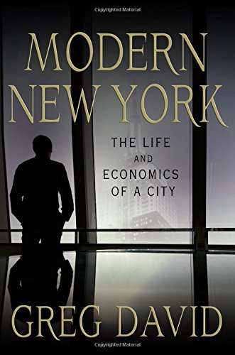 modern new york the life and economics of a city