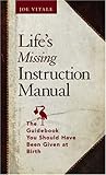 Lifes Missing Instruction Manual : The Guidebook You Should Have Been Given at Birth
